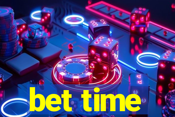 bet time