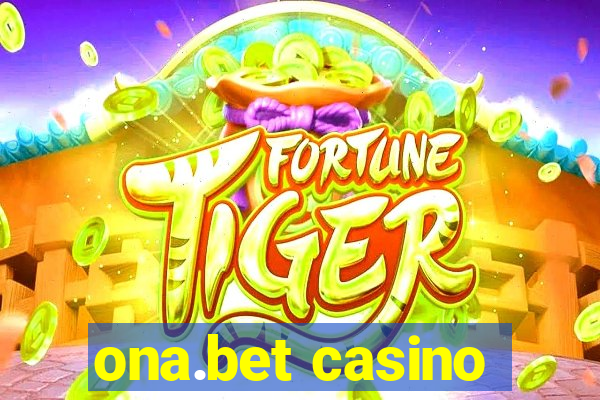 ona.bet casino