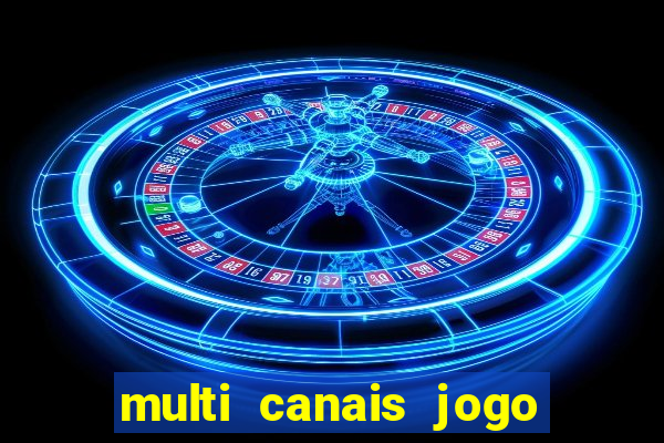 multi canais jogo do flamengo