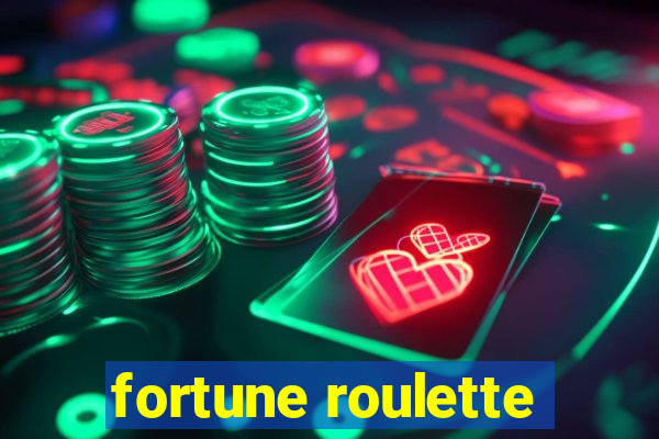 fortune roulette