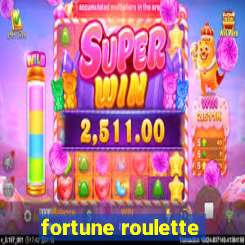 fortune roulette