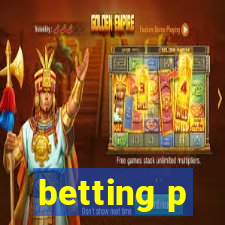 betting p