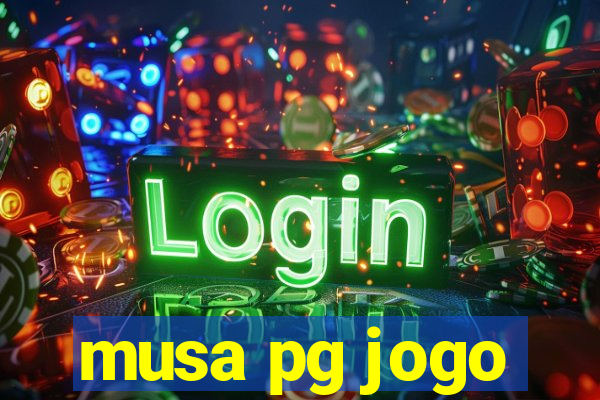 musa pg jogo