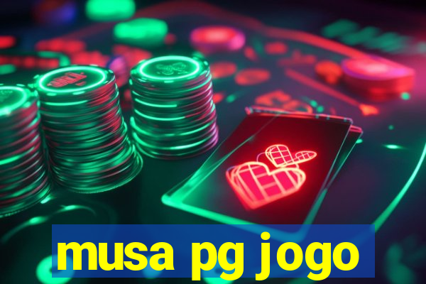 musa pg jogo