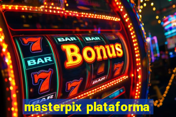 masterpix plataforma