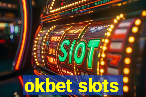 okbet slots