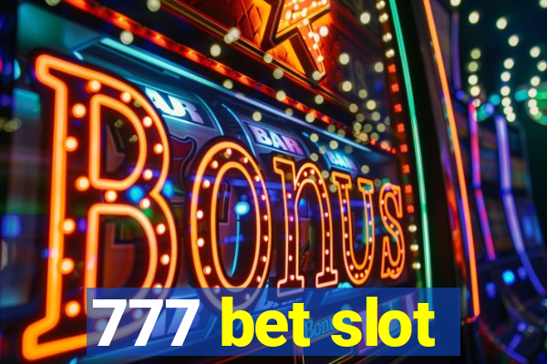 777 bet slot