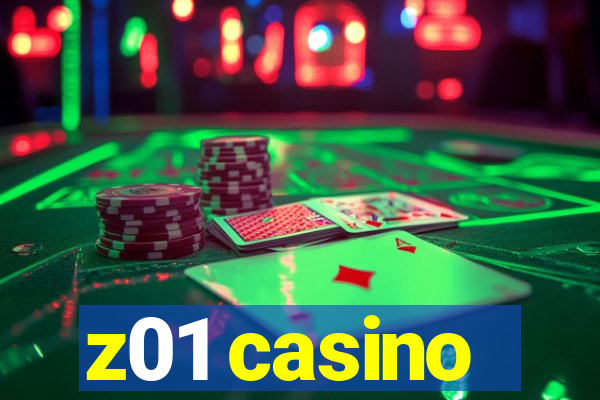 z01 casino