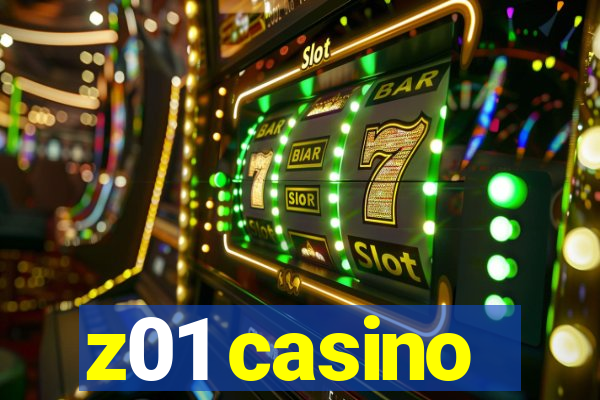 z01 casino