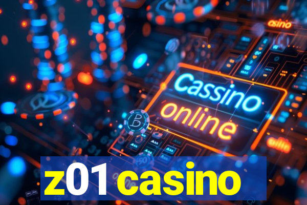 z01 casino