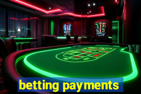 betting payments