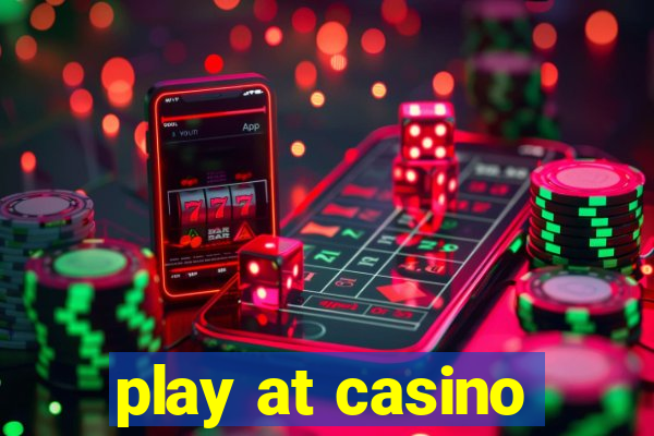 play at casino