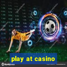 play at casino