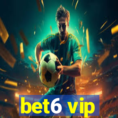 bet6 vip