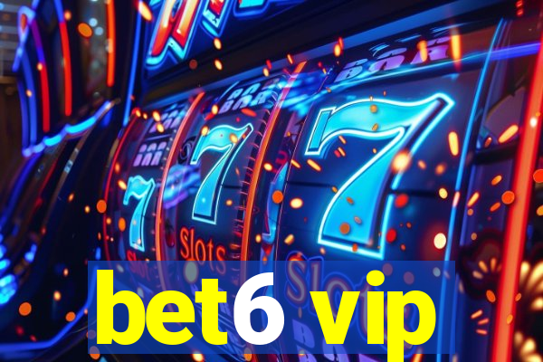 bet6 vip