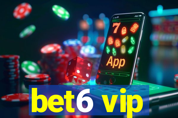 bet6 vip