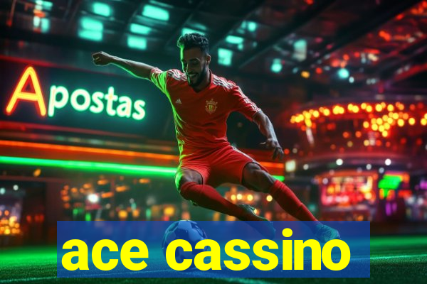 ace cassino