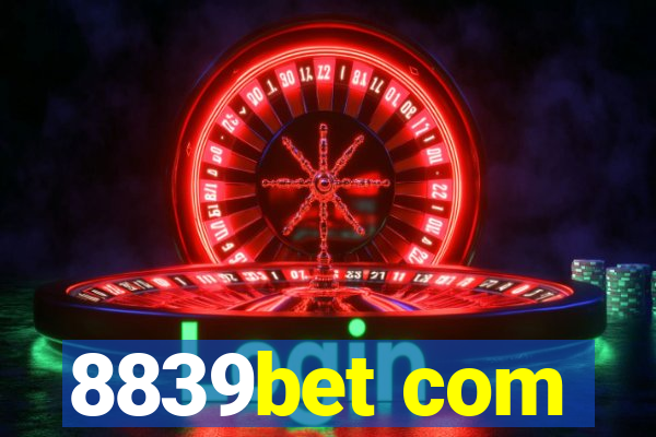 8839bet com