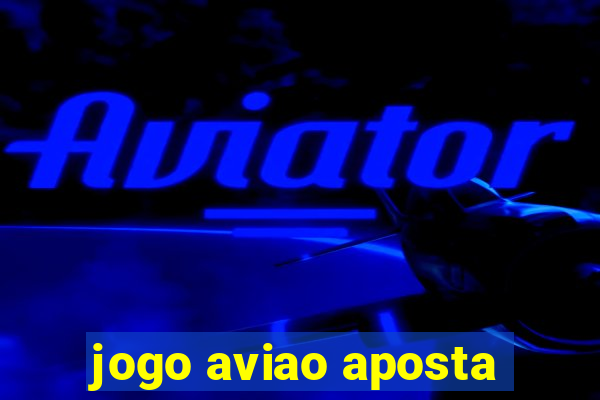 jogo aviao aposta