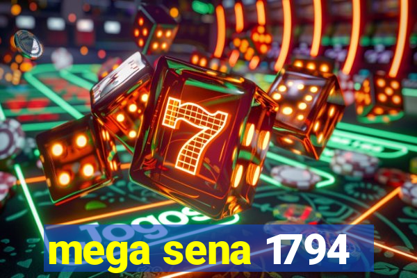 mega sena 1794