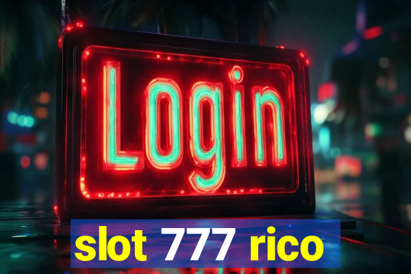 slot 777 rico