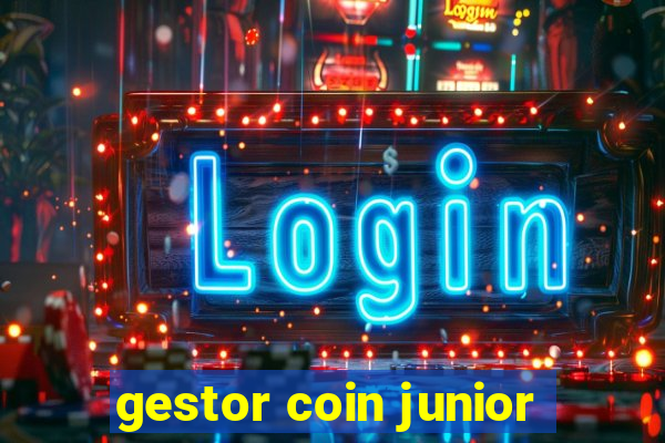 gestor coin junior