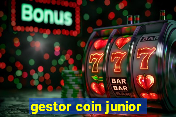 gestor coin junior