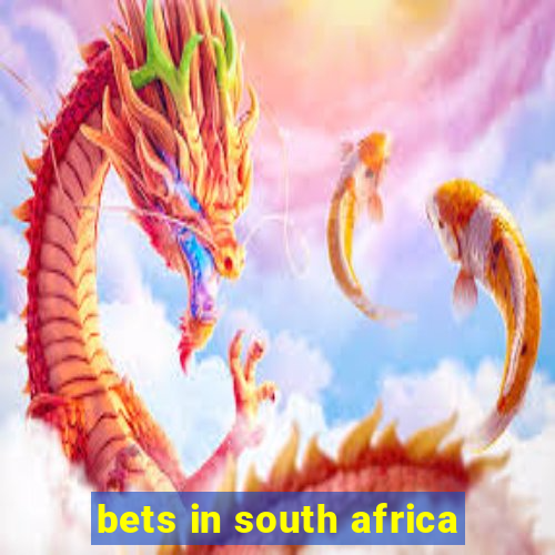 bets in south africa