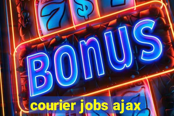 courier jobs ajax