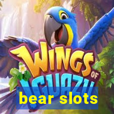 bear slots