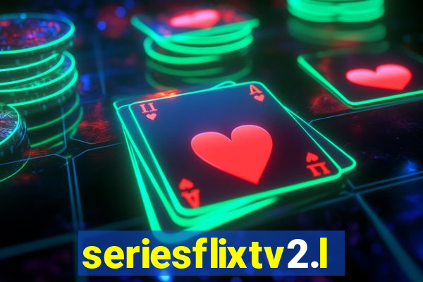 seriesflixtv2.live