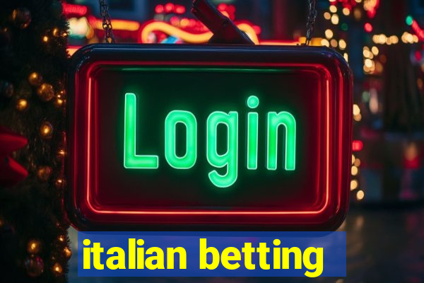 italian betting