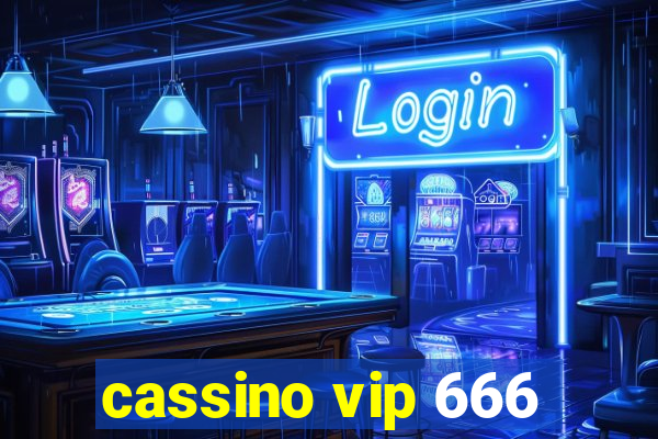 cassino vip 666