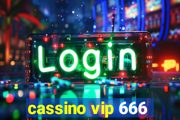 cassino vip 666