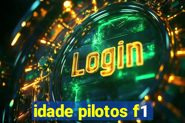 idade pilotos f1