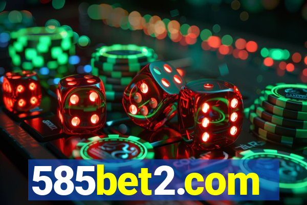 585bet2.com