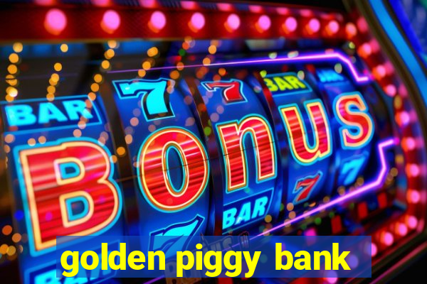 golden piggy bank