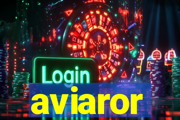 aviaror