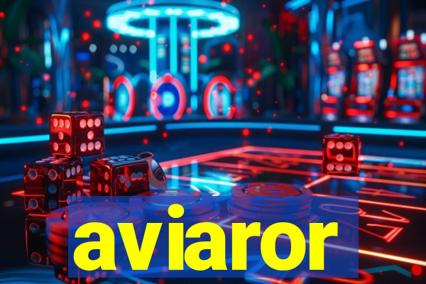 aviaror