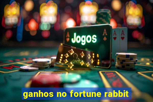 ganhos no fortune rabbit