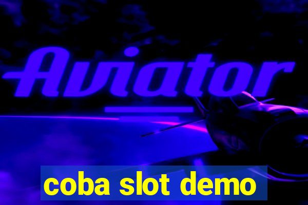 coba slot demo