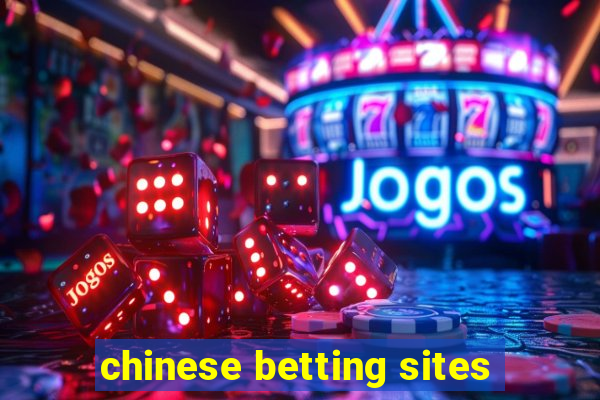 chinese betting sites