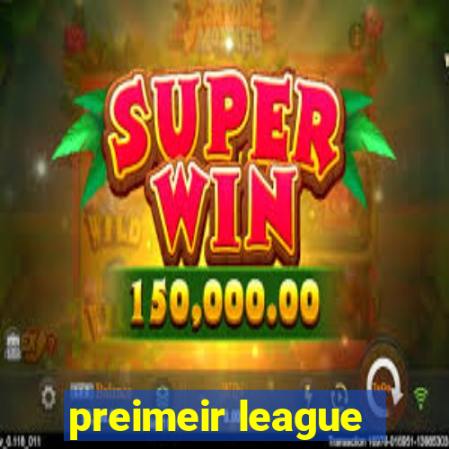 preimeir league