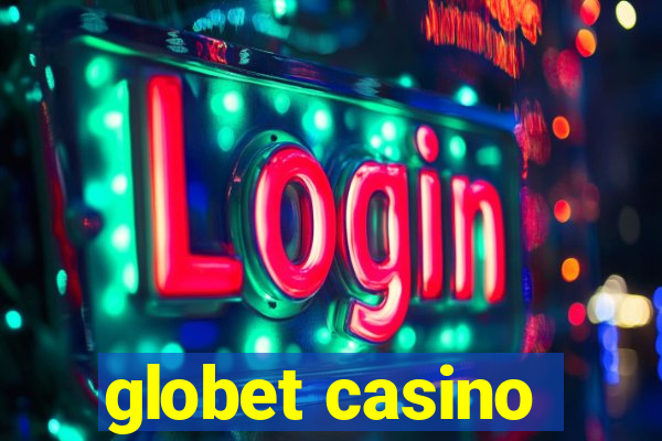 globet casino