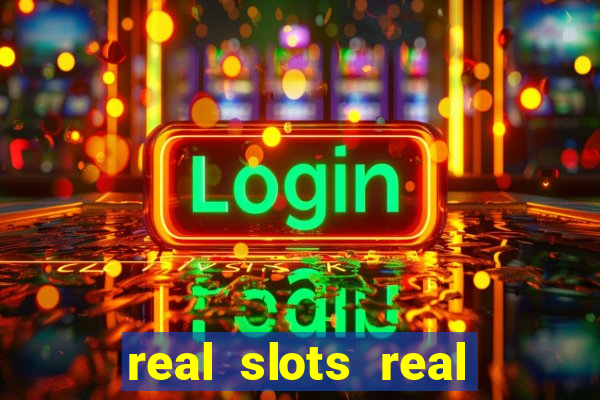 real slots real money online