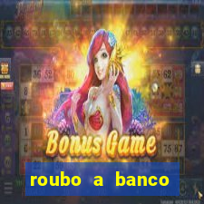 roubo a banco nesta madrugada