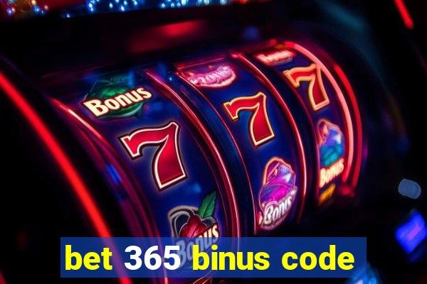 bet 365 binus code