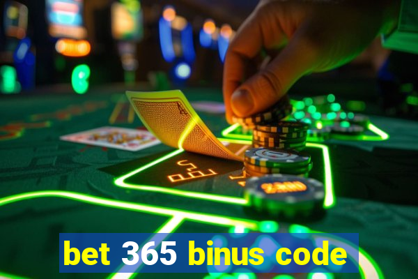 bet 365 binus code