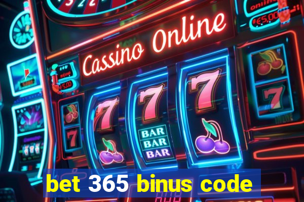 bet 365 binus code