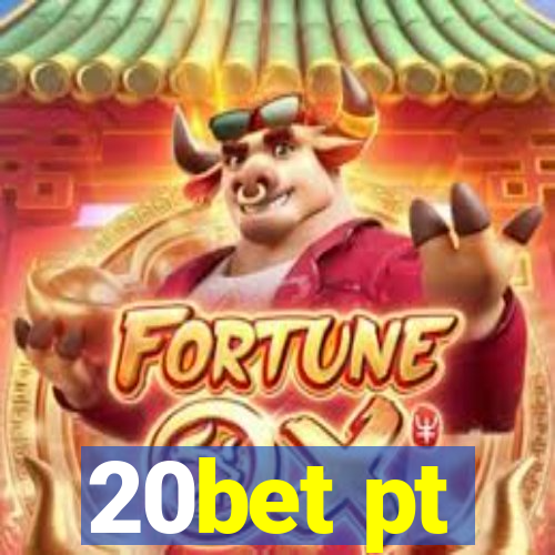 20bet pt